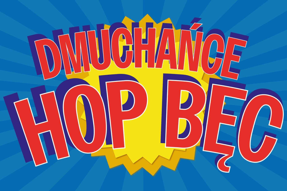 Hop Bęc dmuchańce